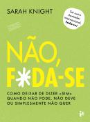 Não, F*da-se!