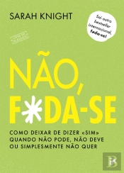 Não, F*da-se!
