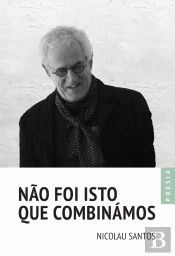 Não Foi Isto que Combinámos