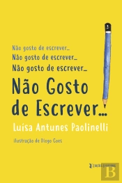 Não Gosto de Escrever…