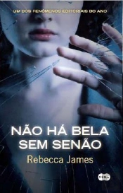 Não Há Bela Sem Senão