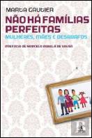 Não Há Famílias Perfeitas