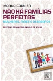 Não Há Famílias Perfeitas