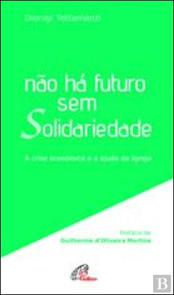 Bertrand.pt - Não Há Futuro sem Solidariedade