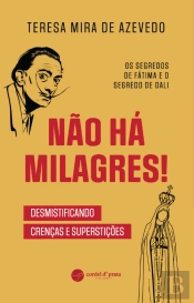 Não Há Milagres!