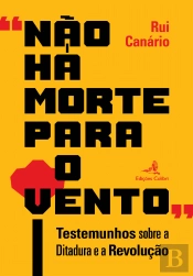 “Não há Morte para o Vento”