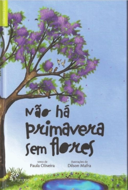 Bertrand.pt - Não Há Primavera sem Flores