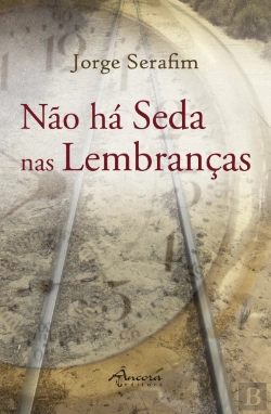 Bertrand.pt - Não há Seda nas Lembranças
