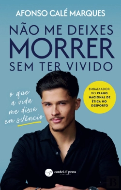 Bertrand.pt - Não Me Deixes Morrer Sem Ter Vivido