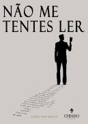 Não me tentes ler 