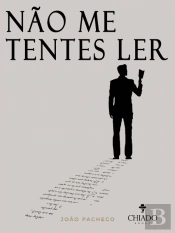 Não me tentes ler 