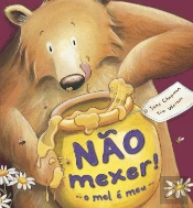 Não Mexer! O Mel é Meu