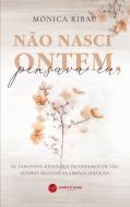 Não Nasci Ontem, Pensava Eu