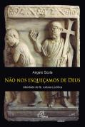 Não nos Esqueçamos de Deus