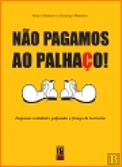 Bertrand.pt - Não Pagamos ao Palhaço!