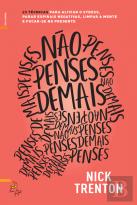 Não Penses Demais