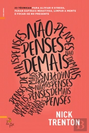 Não Penses Demais
