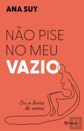 Não Pise No Meu Vazio