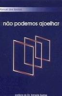 Não podemos ajoelhar