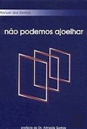 Não podemos ajoelhar