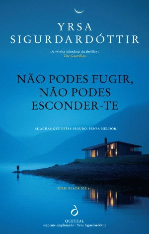 Não Podes Fugir, Não Podes Esconder-te