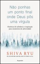 Não Ponhas Um Ponto Final Onde Deus Pôs Uma Vírgula