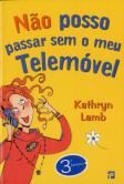 Não Posso Passar sem o Meu Telemóvel