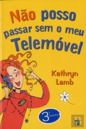 Não Posso Passar sem o Meu Telemóvel
