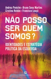 Não Posso Ser Quem Somos?