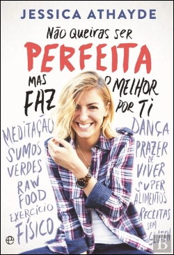 Bertrand.pt - Não Queiras Ser Perfeita