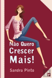 Não Quero Crescer Mais