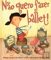 Não Quero fazer Ballet!