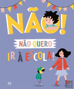 Bertrand.pt - Não Quero ir à Escola!