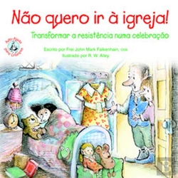 Bertrand.pt - Não Quero ir à Igreja!