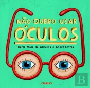 Não Quero Usar Óculos