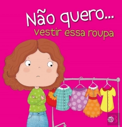Bertrand.pt - Não Quero… Vestir Essa Roupa
