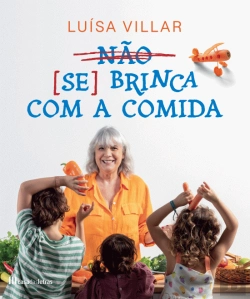 Bertrand.pt - Não Se Brinca com a Comida