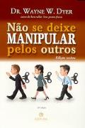 Não Se Deixe Manipular Pelos Outros