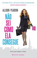 Não Sei Como Ela Consegue