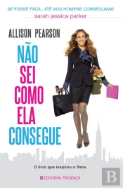 Não Sei Como Ela Consegue