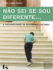 Não Sei se Sou Diferente...