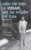 Não Sou Dono da Verdade, Mas Sou Possuído por Ela