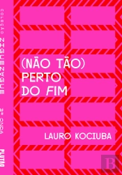 (Não Tão) Perto Do Fim