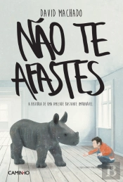 Não te Afastes