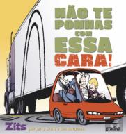 Não te Ponhas com Essa Cara!