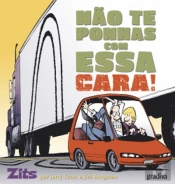 Não te Ponhas com Essa Cara!