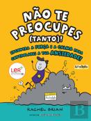 Não Te Preocupes (Tanto)