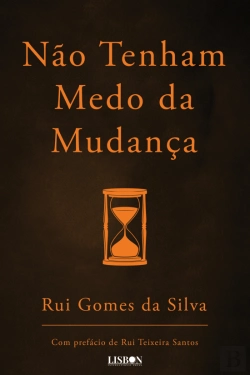 Bertrand.pt - Não Tenham Medo da Mudança