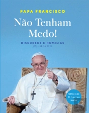 Não Tenham Medo!