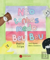 Não Tenhas Medo Beu Beu